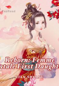 Возрождение: Первая дочь Роковая женщина