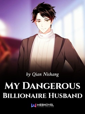 Мой Опасный Муж Миллиардер