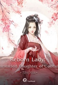 Reborn Lady: непревзойденная дочь наложницы