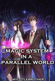 Магическая Система в Параллельном Мире