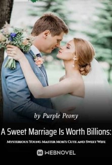 Сладкий брак стоит миллиарды: милая и милая жена загадочного молодого господина Моха